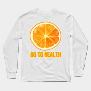 Go To Health Long Sleeve T-Shirt